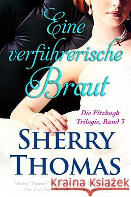 Eine verfuhrerische Braut: Die Fitzhugh Trilogie, Band 3