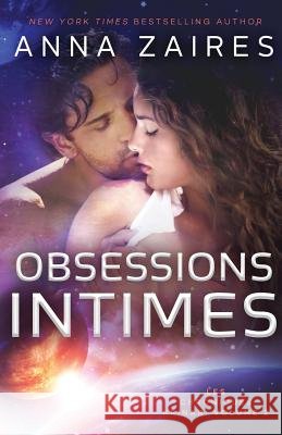 Obsessions Intimes (Les Chroniques Krinar: Volume 2)