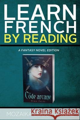 Learn French: By Reading Fantasy