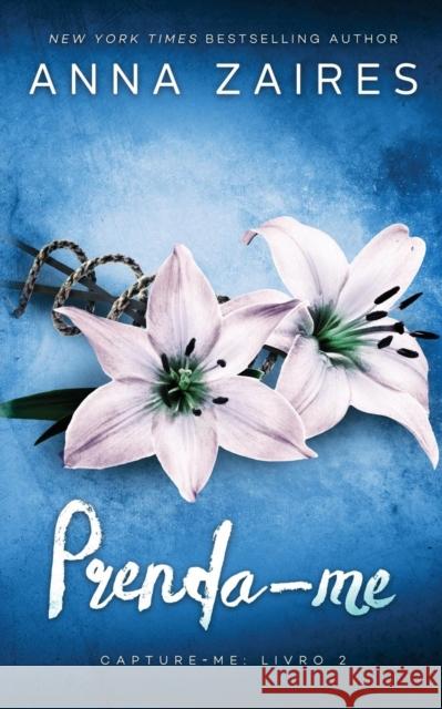 Prenda-Me (Capture-Me: Livro 2)