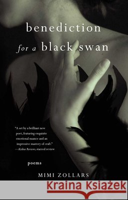 Benediction for a Black Swan: Poems