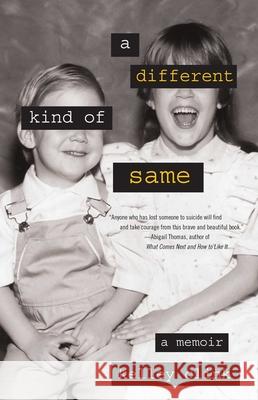 A Different Kind of Same: A Memoir