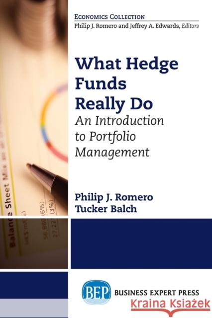 What Hedge Funds Really Do: An Introduction to Portfolio Management