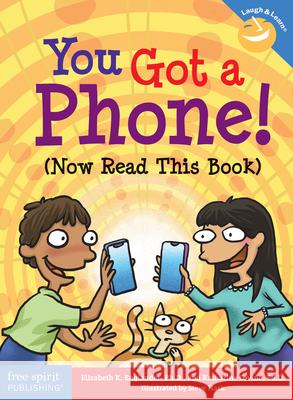 You Got a Phone! (Now Read This Book)