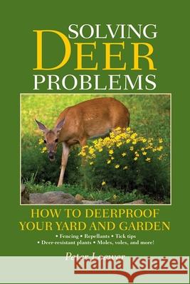 Solving Deer Problems: How to Deerproof Your Yard and Garden