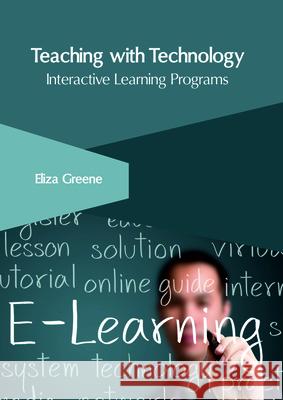 Teaching with Technology: Interactive Learning Programs