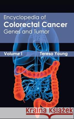 Encyclopedia of Colorectal Cancer: Volume I (Genes and Tumor)