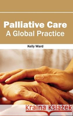 Palliative Care: A Global Practice