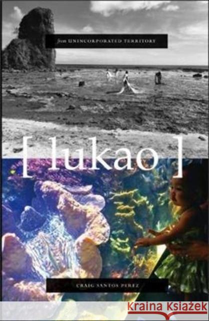 From Unincorporated Territory [Lukao]