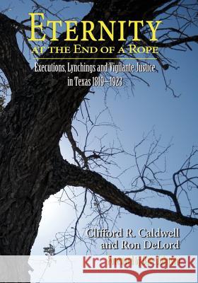 Eternity at the End of A Rope (Softcover)