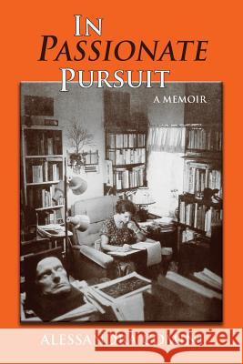 In Passionate Pursuit: A Memoir