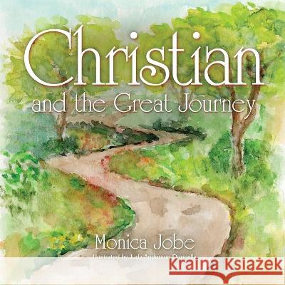 Christian and the Great Journey