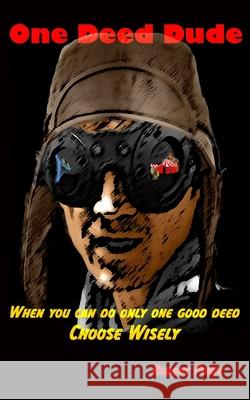 One Deed Dude