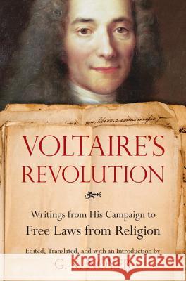 Voltaire's Revolution: Writings from His Campaign to Free Laws from Religion