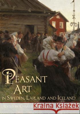 Peasant Art in Sweden, Lapland and Iceland