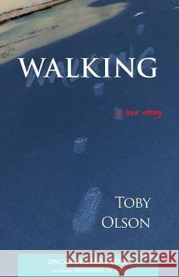 Walking: A Love Story