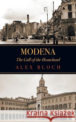 Modena: The Call of the Homeland