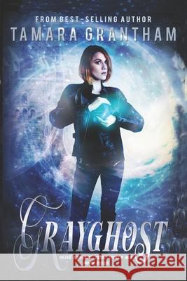 Grayghost: An Urban Fantasy Fairy Tale