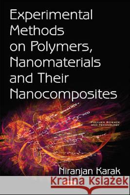 Experimental Methods on Polymers, Nanomaterials & their Nanocomposites