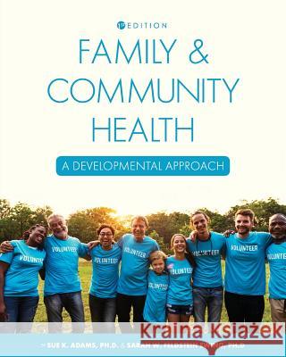 Family and Community Health: A Developmental Approach