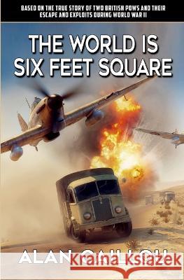 The World is Six Feet Square