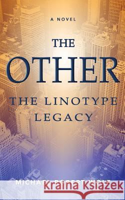 The Other: The Linotype Legacy