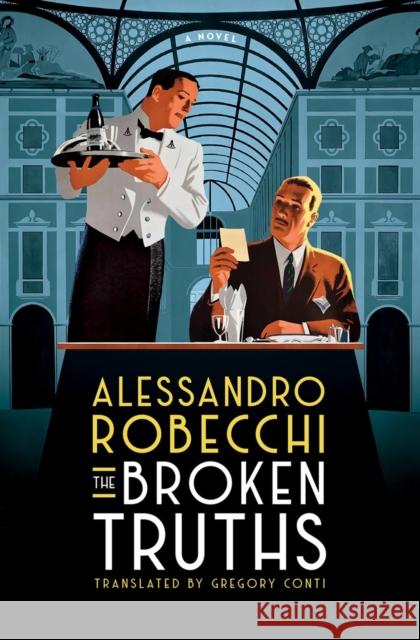 Broken Truths: A Novel