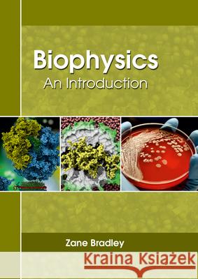 Biophysics: An Introduction