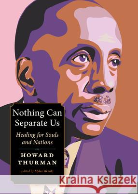 Nothing Can Separate Us: Healing for Souls and Nations