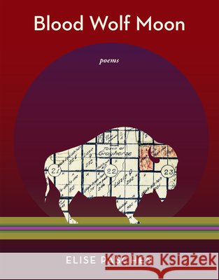 Blood Wolf Moon: Poems