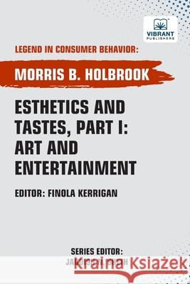 Esthetics and Tastes, Part I: Art and Entertainment