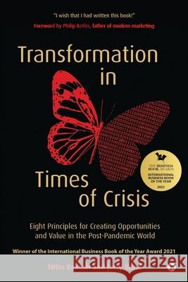 Transformation in Times of Crisis: Eight Principles for Creating Opportunities and Value in the Post-Pandemic World