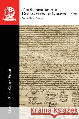 The Masonic Book Club, Vol. 6: The Signers of the Declaration of Independence
