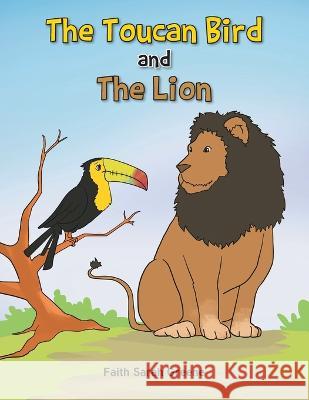 The Toucan Bird and the Lion