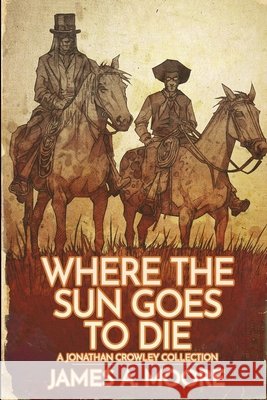 Where the Sun Goes to Die