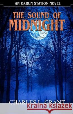 The Sound of Midnight: An Oxrun Station Novel