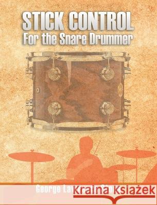 Stick Control: For the Snare Drummer