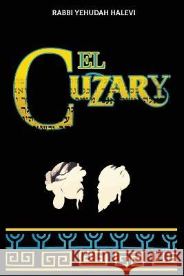 El Cuzary: Libro de la prueba y de la demostracion en defensa del Judaismo