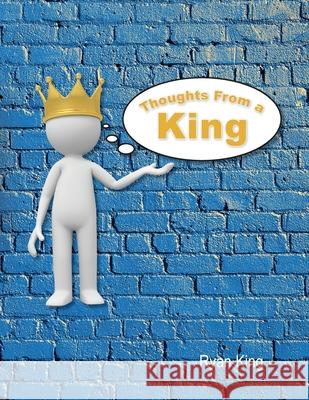 Thoughts From a King