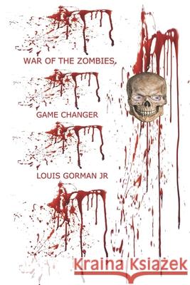 War of the Zombies: Game Changer