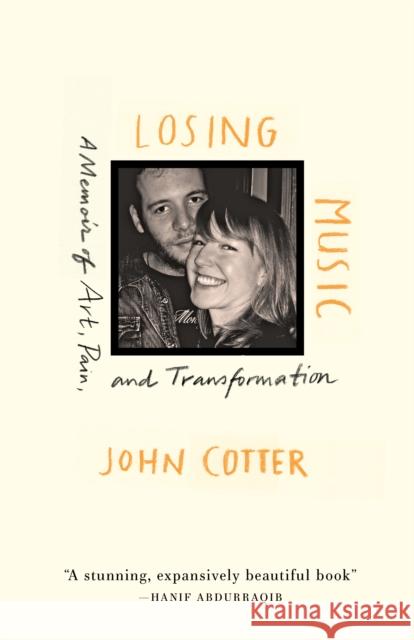 Losing Music: A Memoir of Art, Pain, and Transformation