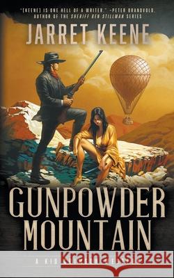 Gunpowder Mountain: A Western Novel