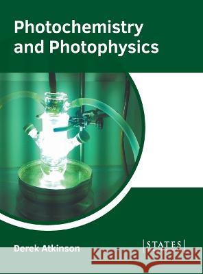 Photochemistry and Photophysics