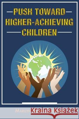 Push Toward Higher-Achieving Children