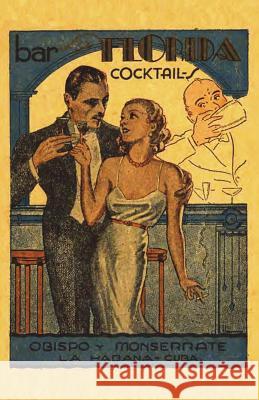 Bar La Florida Cocktails 1935 Reprint