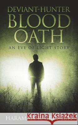 Deviant-Hunter: Blood Oath
