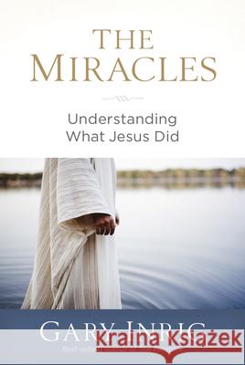 The Miracles: Understanding What Jesus Did