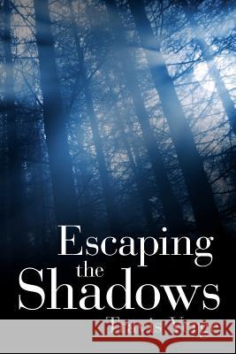 Escaping the Shadows