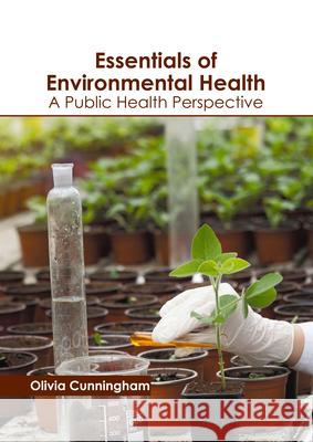 Essentials of Environmental Health: A Public Health Perspective