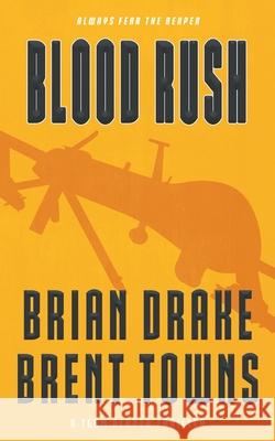 Blood Rush: A Team Reaper Thriller